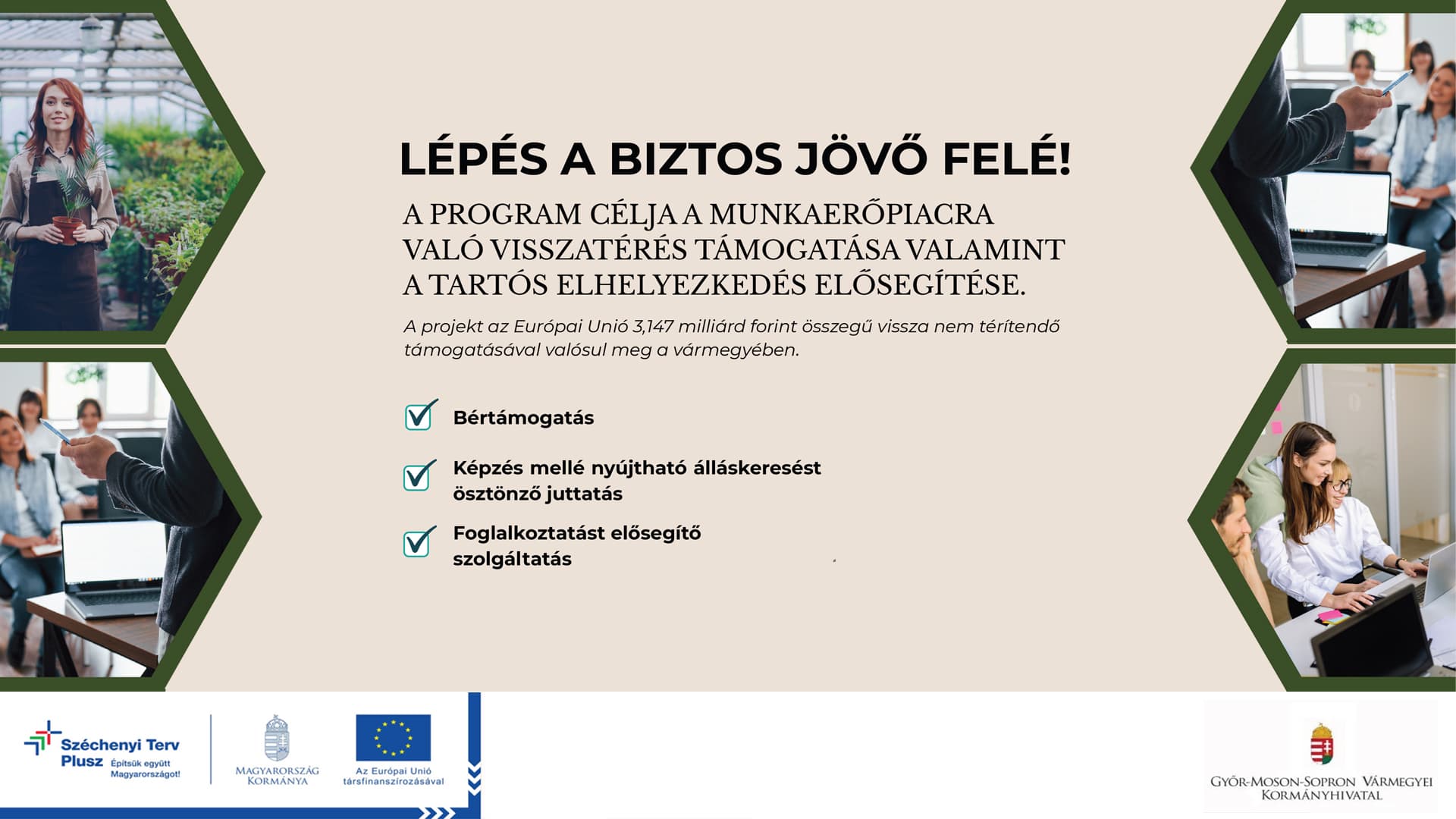 Lépés a biztos jövő felé - foglalkoztatási támogatások Győr-Moson-Sopron vármegyében